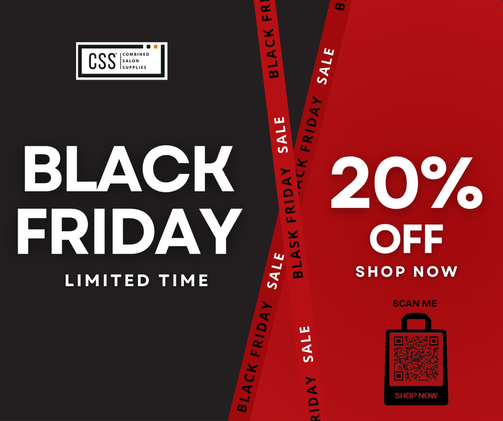 Black Friday 2025: Get 20% Off All Salon Supplies with Code CSSFRIDAY