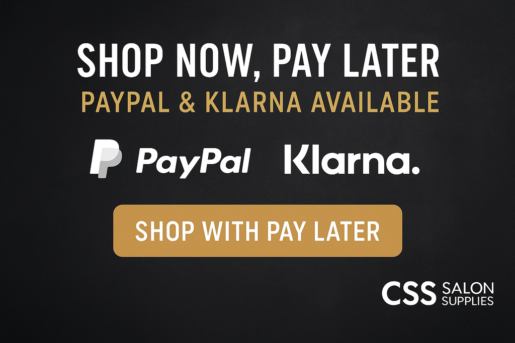 Shop Now, Pay Later with CSS Salon Supplies – PayPal & Klarna Installments Now Available
